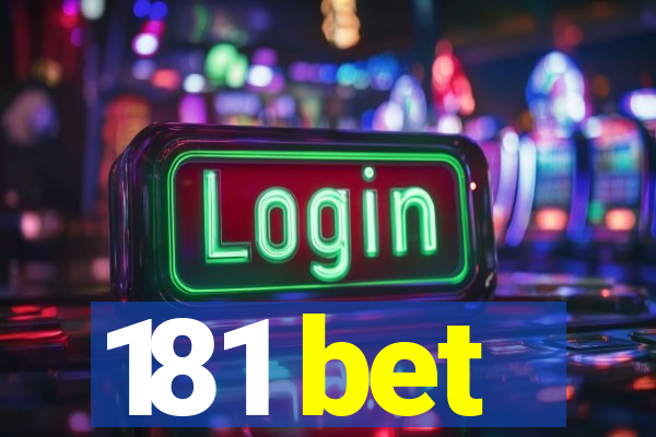 181 bet